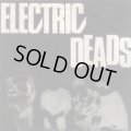 ELECTRIC DEADS / st ep (7ep) noise and distortion