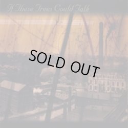 画像1: IF THESE TREES COULD TALK / If These Trees Could Talk (cd) Procedure