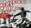 DO ANDROIDS DREAM OF ELECTRIC SHEEP? / Suburban Malaise Spectacle (cd) Cosmic Note