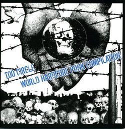 画像1: V.A / TOO CIRCLE WORLD HARDCORE PUNK COMP (2cd) Too circle