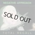 NEGATIVE APPROACH / Total recall (cd) Touch and go