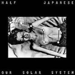 画像1: Half Japanese / Our Solar System (cd) Drag City