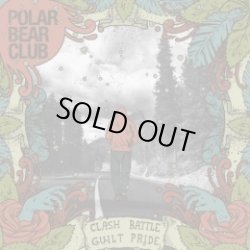 画像1: POLAR BEAR CLUB / Clash Battle Guilt Pride (cd) Bridge nine