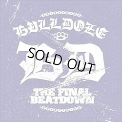 画像1: BULLDOZE / The Final Beatdown (Lp) The Year Is One