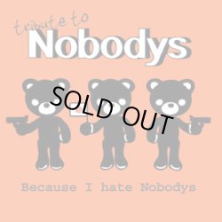 画像1: V.A / Because I Hate Nobodys (cd) Hip cat's