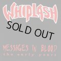 WHIPLASH / Messages In Blood (cd) Displeased