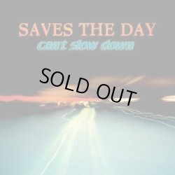 画像1: SAVES THE DAY / Can't Slow Down (cd) Equal Vision