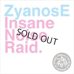 画像1: ZYANOSE / Inasane noise raid (cd) Nosenoise/L,a.r.v.a