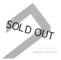 SANDIEST / Madness Seventeen (7ep) Sick