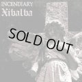 INCENDIARY, XIBALBA / Split (7ep) Closed casket