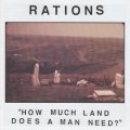 RATIONS / How Much Land Does a Man Need? (7ep) Eager beaver/Square of opposition