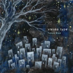 画像1: stereo type / Tokyo Blue (cd) Love the fate