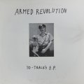 ARMED REVOLUTION / 10-ｔracks (7ep) 男道