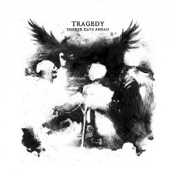 画像1: TRAGEDY / Darker Days Ahead (cd) (Lp) Tragedy
