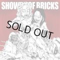 THE KILL / Shower Of Bricks （ｃｄ）　Blast as fuk