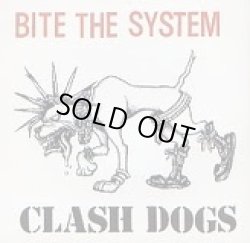 画像1: CLASH DOGS / Bite The System (7ep) Bronze fist