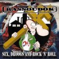 RASSOUDOK / Sex, droogs and rock'n'roll (7ep)