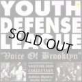 YOUTH DEFENSE LEAGUE / Voice Of Brooklyn (Lp+7ep)