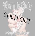 BORN TO HATE / Romper La Baraja (cd) Cruzade