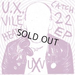 画像1: U.X.VILEHEADS / Catch 22 (7ep) Sorry state