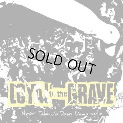 画像1: LOYAL TO THE GRAVE / Never take us down demo 2010 (7ep) Alliance trax