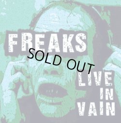 画像1: FREAKS / Live In Vain (cd) Label of the dead