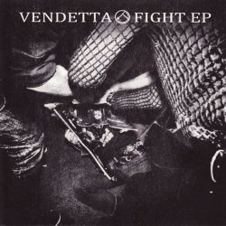 画像1: VENDETTA / fight (7ep) Hardcore survives