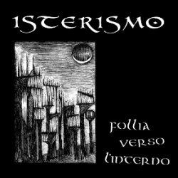 画像1: ISTERISMO / Follia Verso L'Interno (12") Crust war