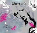 MOTHER / the living dead (cd) Impulse