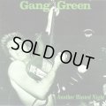 GANG GREEN / Another Wasted Night (cd) Taang!