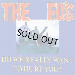 画像1: F.U.'S / Do we really want to hurt you? (cd) Taang!