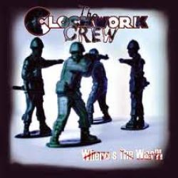 画像1: CLOCKWORK CREW / Where's the War?! (7ep) Bandworm 