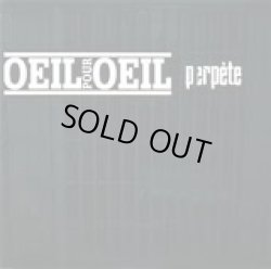 画像1: OEIL POUR OEIL / Perpete (7ep) 