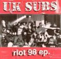 U.K.SUBS / Riot 98 (7ep) 
