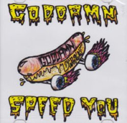 画像1: GODDAMN DAHAA / Goddamn speed you (cd) Self 