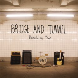 画像1: BRIDGE AND TUNNEL / Rebuilding year (cd) (Lp) No idea