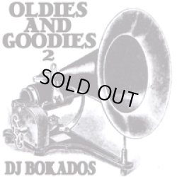 画像1: DJ BOKADOS / Oldies And Goodies 2 (cdr) Seminishukei 