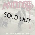 ANTIDOTE / No peace in our time (cd) (Lp) Bridge nine