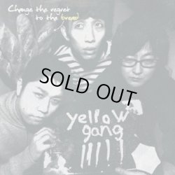 画像1: yellow gang / Change the regret to the bread (cd) I hate smoke