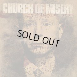 画像1: CHURCH OF MISERY / Thy kingdom scum (cd) Metal blade
