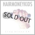 HAIR MONEY KIDS / Sing alone ep (cd) Self