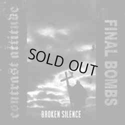 画像1: CONTRAST ATTITUDE, FINAL BOMBS / Broken silence split (cd) 男道 