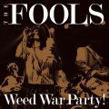 THE FOOLS / Weed war party! (cd+dvd) Goodlovin' production