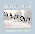 SLIME FISHER / Discography 1992-1995 (cd) Squirrel fox