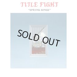 画像1: TITLE FIGHT / Spring songs (7ep) Revelation 