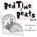 SONETORIOUS aka DJ HIGHSCHOOL / Bedtime beats vol.4 (cdr) Seminishukei 