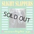 SLIGHT SLAPPERS / Moonlight ep (7ep) Diwphalanx