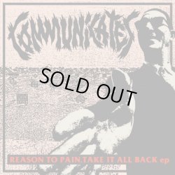 画像1: COMMUNiCATES / Reason to pain, take it all back (7ep) Crew for life