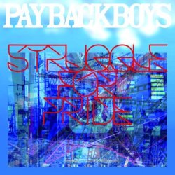 画像1: PAYBACK BOYS / Struggle for pride (cd) WDsounds