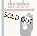 THE INDEX / Rock-steady beat ok! (cd) Dig over